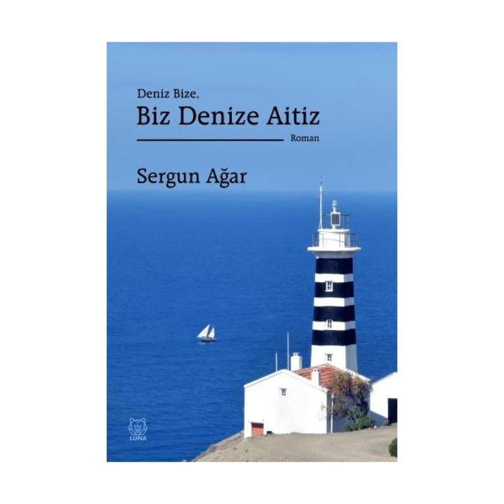 Deniz Bize, Biz Denize Aitiz - Sergun Ağar Edebiyat Fiyatı
