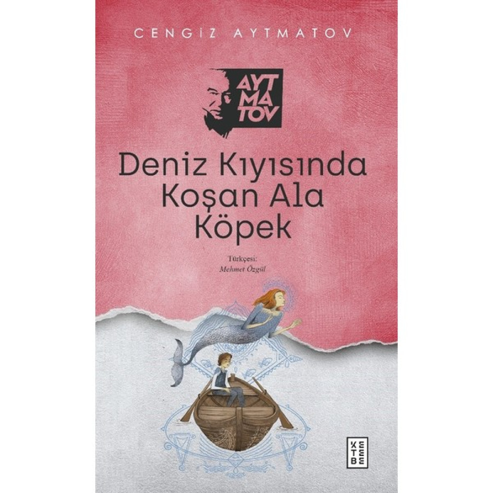 Deniz Kıyısında Koşan Ala Köpek - Cengiz Aytmatov Dünya Edebiyatı Fiyatı