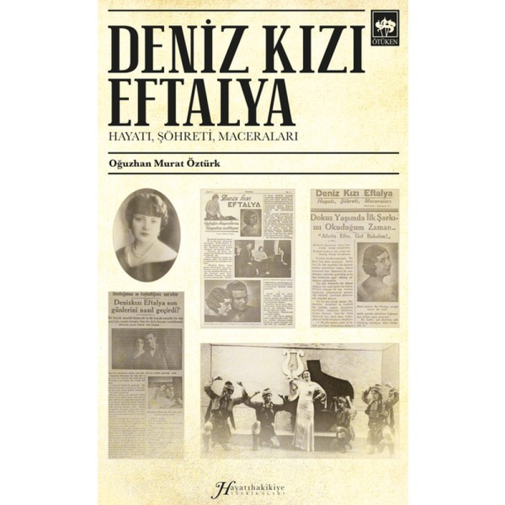 Deniz Kızı Eftalya - Oğuzhan Murat Öztürk Diğer Biyografi Kitapları Fiyatı