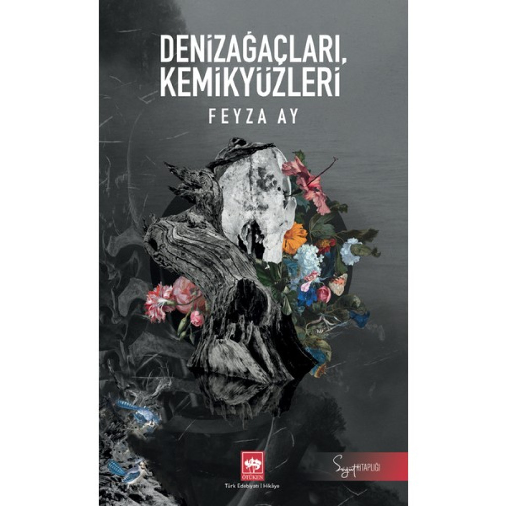 Denizağaçları, Kemikyüzleri - Feyza Ay Öykü Kitapları Fiyatı
