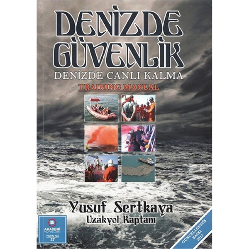 Denizde Canlı Kalma Denizde Güvenlik Kitabı - Yusuf Sertkaya İnceleme Kitapları Fiyatı