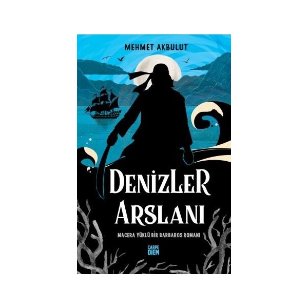 Denizler Arslanı & Macera Yüklü Bir Barbaros Romanı - Mehmet Akbulut Genel Konular Fiyatı