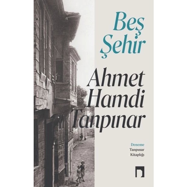 Dergah Yayınları Beş Şehir - Kapak Ahmet Hamdi Tanpınar 2024 Basım Karton Kapak Yayınevi Tanpınar Kitaplığı Halk Edebiyatı Fiyatı