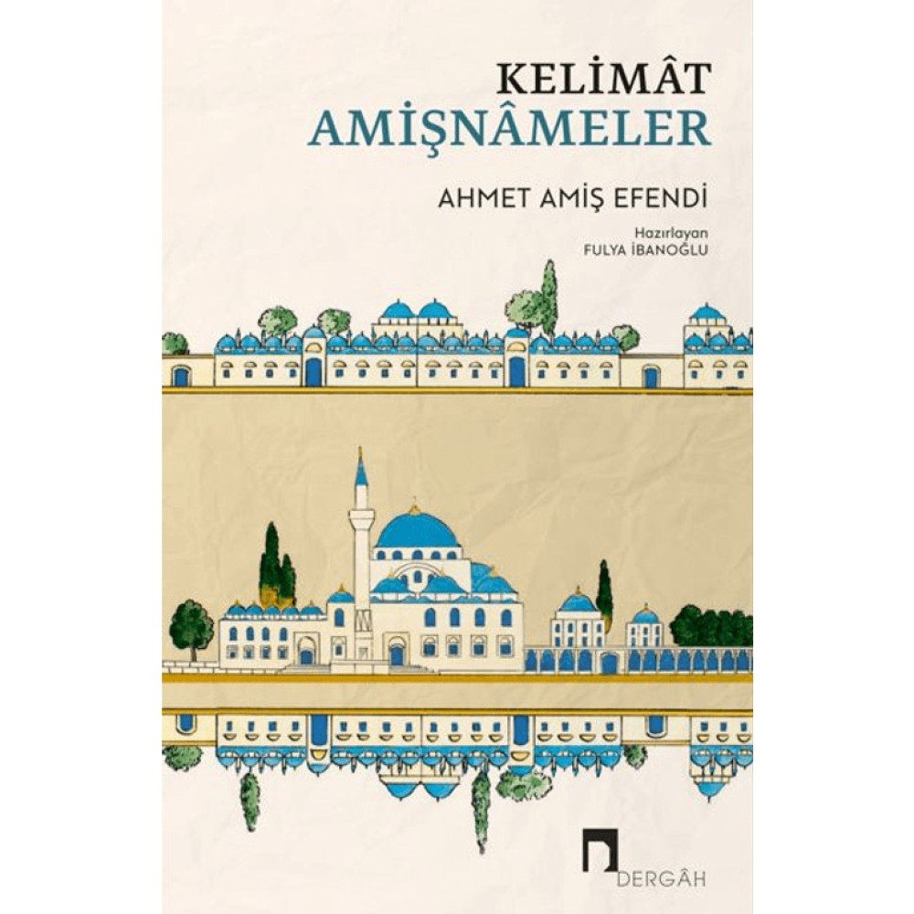 Dergah Yayınları Kelimat Amişnameler Din Kitapları Fiyatı