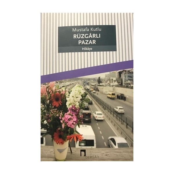 Dergah Yayınları Rüzgarlı Pazar Mustafa Kutlu Ciltsiz 183 Sayfa Hikaye Kitabı Kitaplar Fiyatı