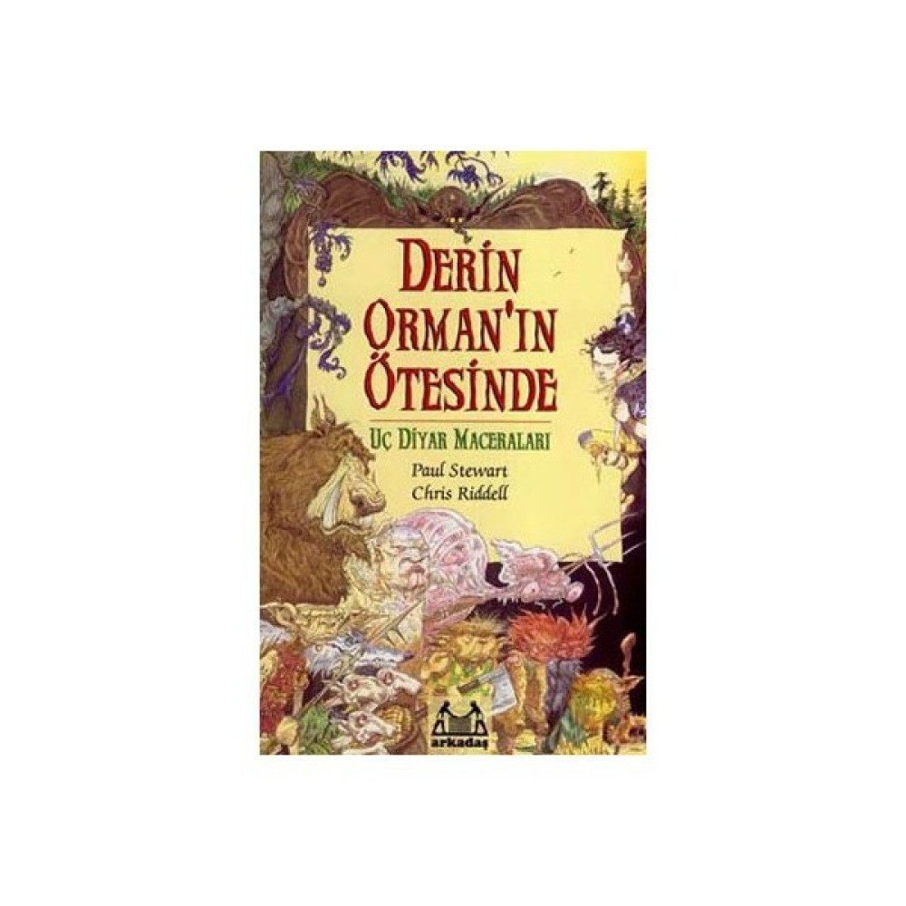 Derin Orman'ın Ötesinde - Üç Diyar Maceraları 1 .kitap Fantastik Macera Fiyatı