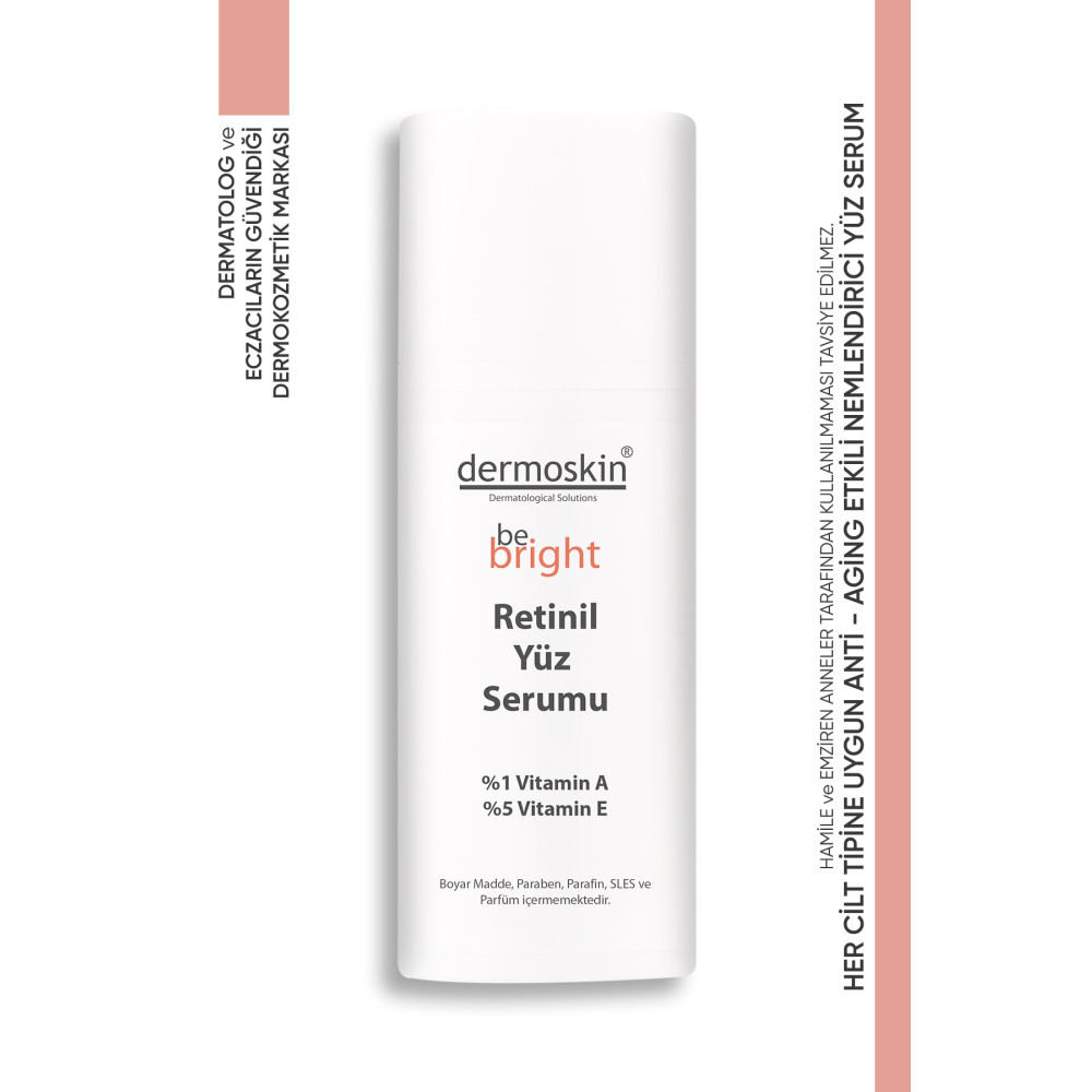 Dermoskin Be Bright Yaşlanma Karşıtı Retinil Yüz Serumu 33 ml Cilt ve Yüz Bakımı Fiyatı