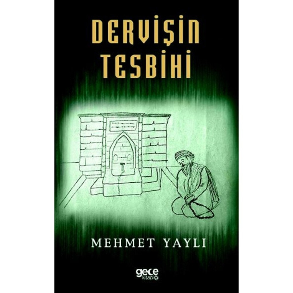Dervişin Tesbihi - Mehmet Yaylı Din Kitapları Fiyatı