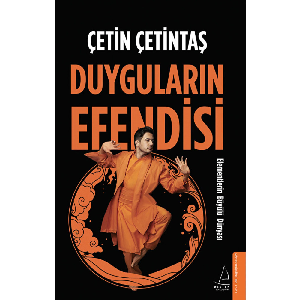 Destek Yayınları Duyguların Efendisi / Çetin Çetintaş / Destek Yayınları / 9786254419560 Kişisel Gelişim Kitapları Fiyatı