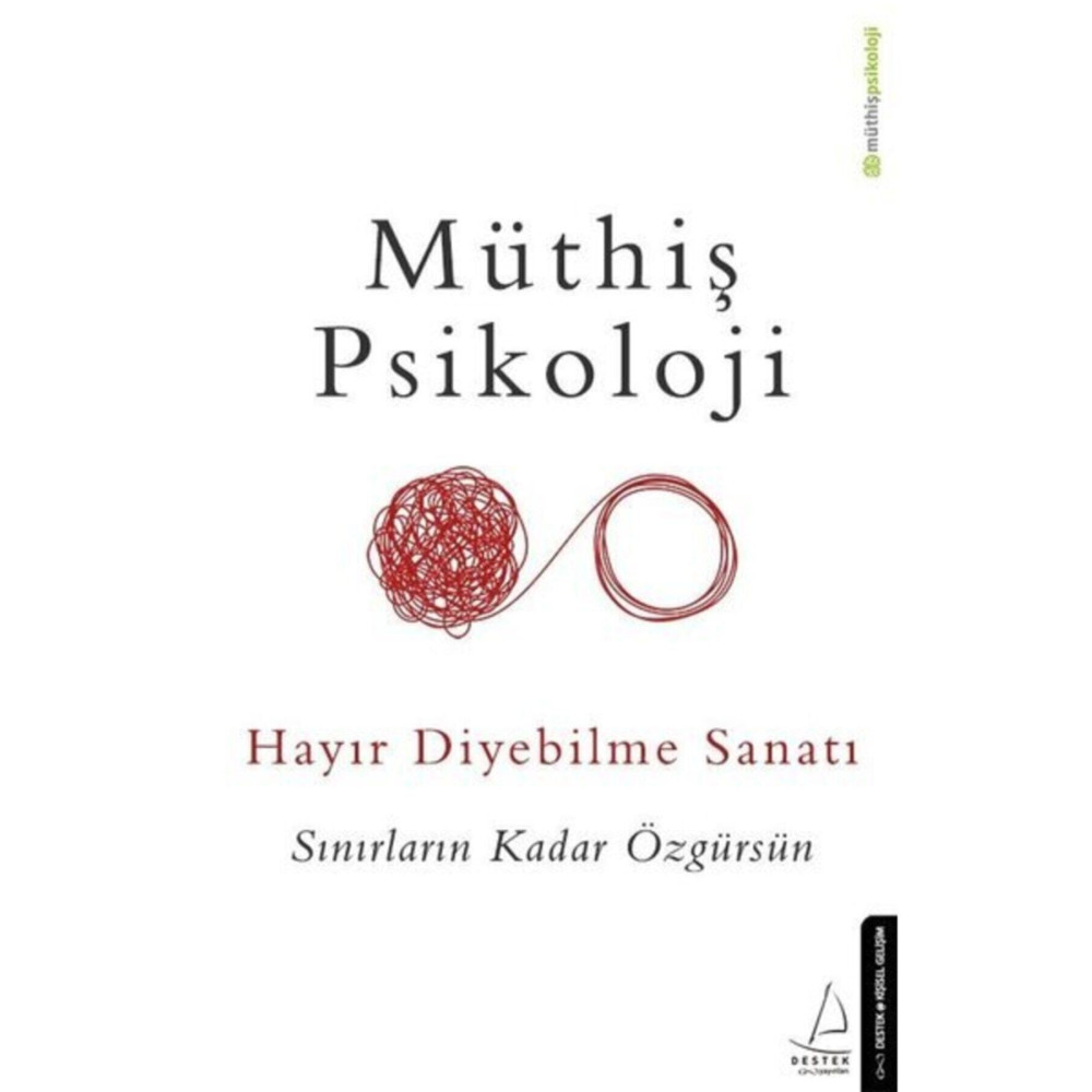 Destek Yayınları Hayır Diyebilme Sanatı Müthiş Psikoloji - Destek Yayınları Kişisel Gelişim Kitapları Fiyatı