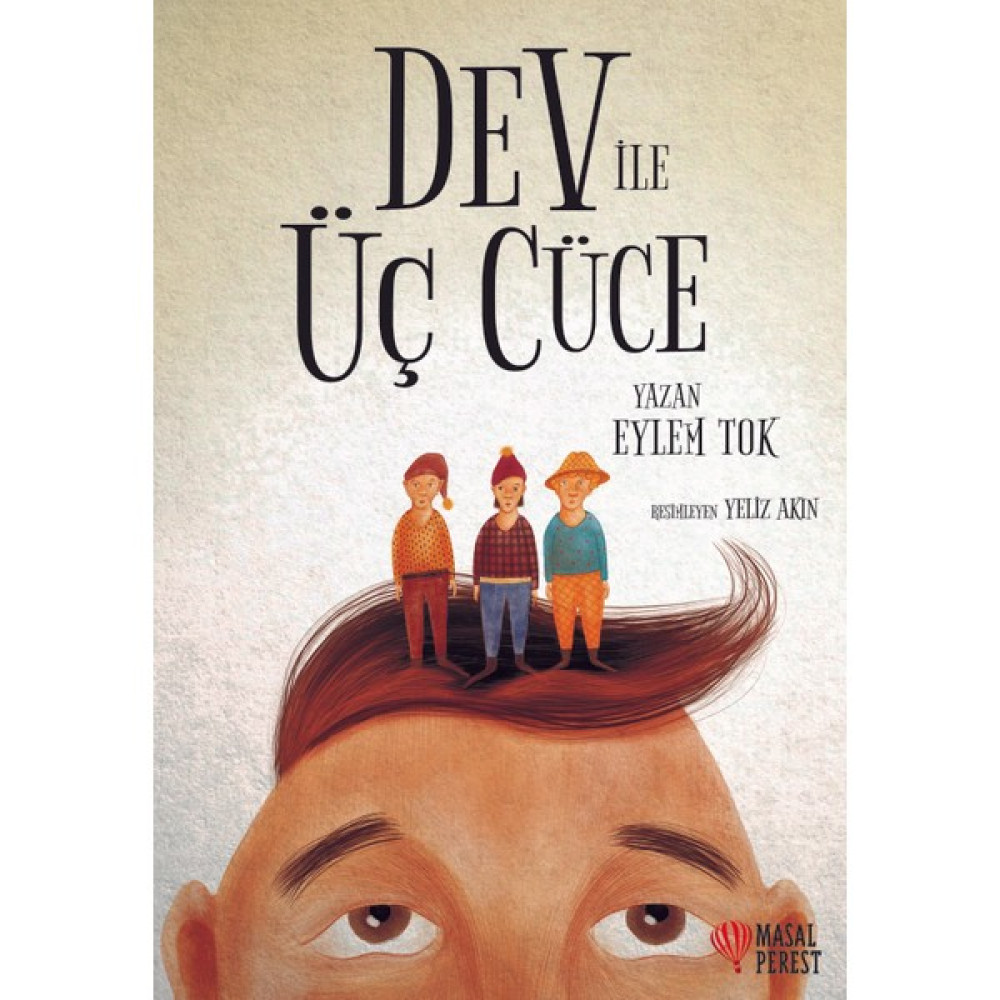 Dev İle Üç Cüce - Eylem Tok Çocuk Öykü Fiyatı