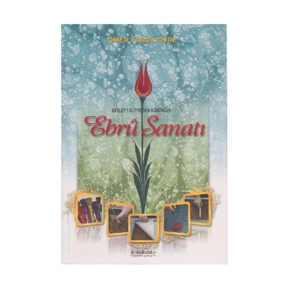 Devlet-İ Aliyyeden Günümüze Ebru Sanatı-Ömer Faruk Dere Sanat Mimari Kitapları Fiyatı