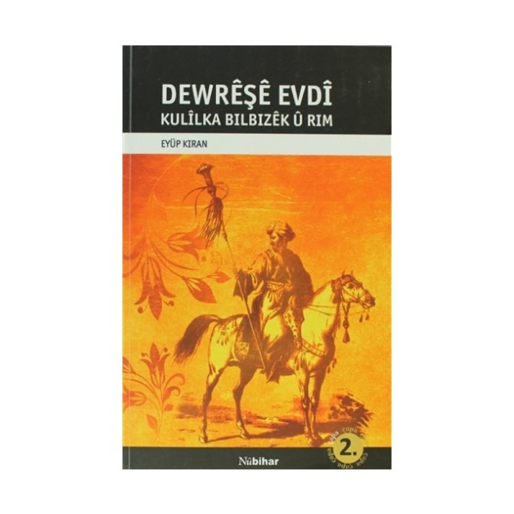 Dewreşe Evdı Kulılka Bılbızek u Rım Edebiyat Fiyatı