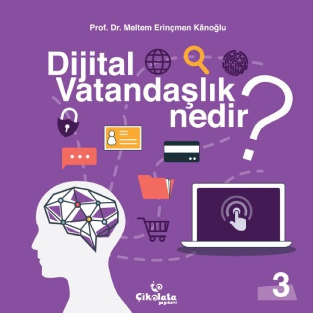 Dijital Vatandaşlık Nedir? (10+ Yaş) - Meltem Erinçmen Kânoğlu Kaynak Kitapları Fiyatı