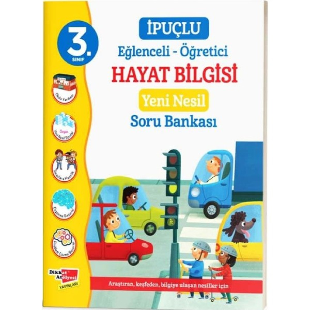 Dikkat Atölyesi Yayınları 3. Sınıf Ipuçlu Hayat Bilgisi Yeni Nesil Soru Bankası Kaynak Kitapları Fiyatı