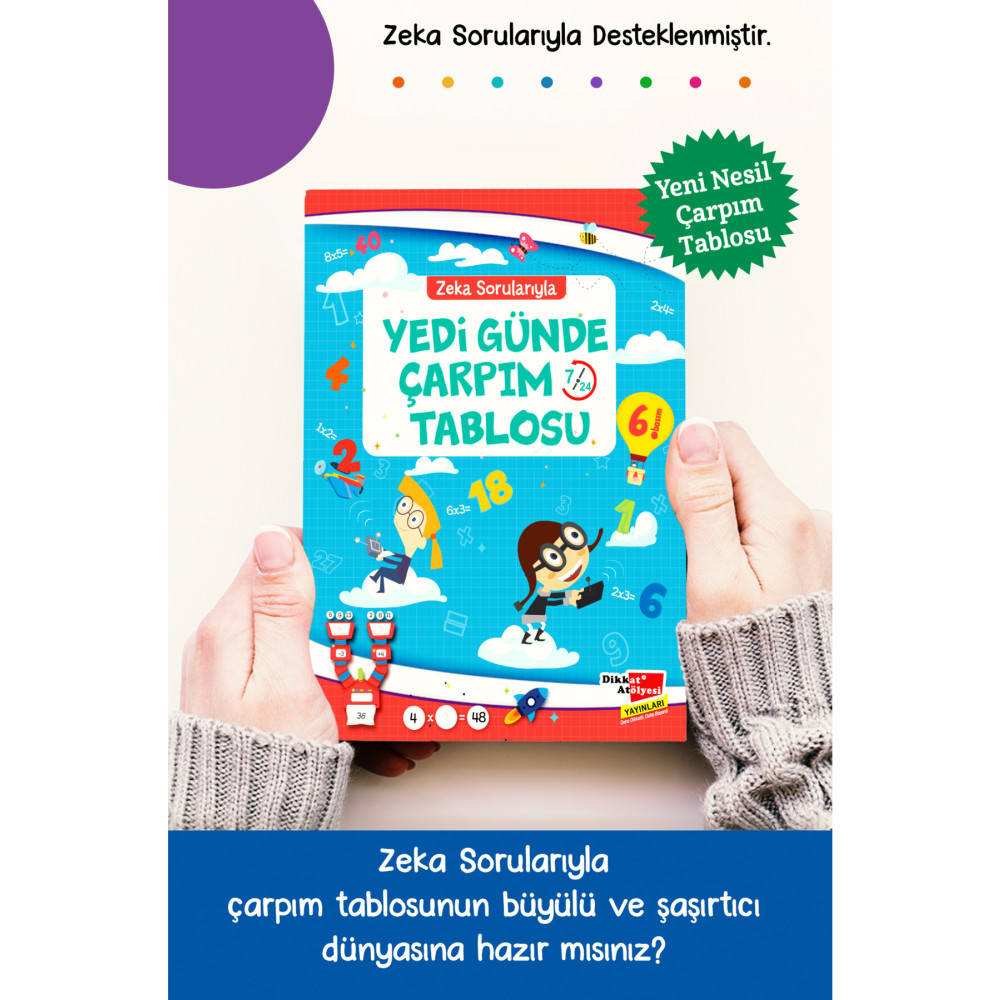 Dikkat Atölyesi Yayınları 7 Günde Çarpım Tablosu Kitabı Aktivite & Eğitici Kitaplar Fiyatı