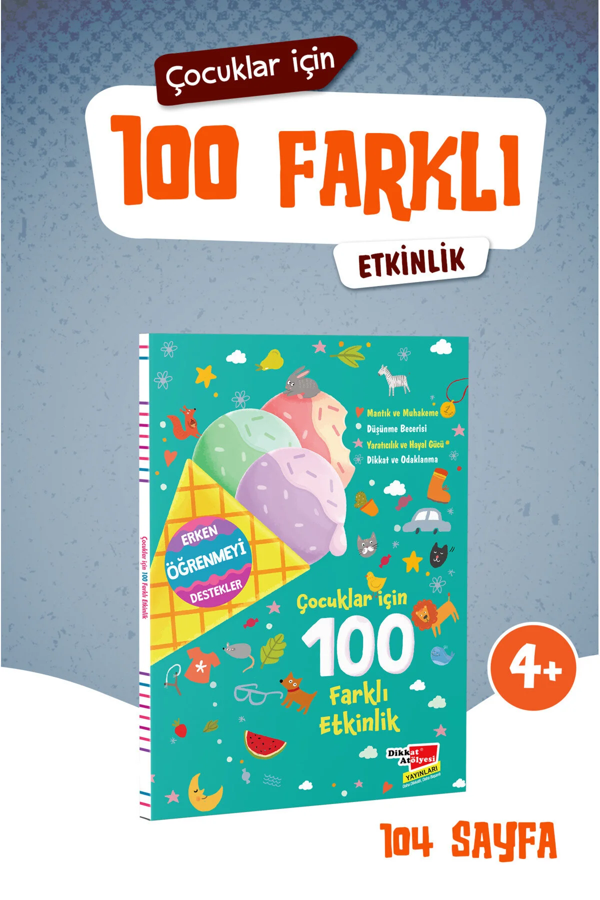 Dikkat Atölyesi Yayınları Çocuklar Için 100 Farklı Etkinlik - Dikkat Atölyesi Kolektif -" Roman Fiyatı