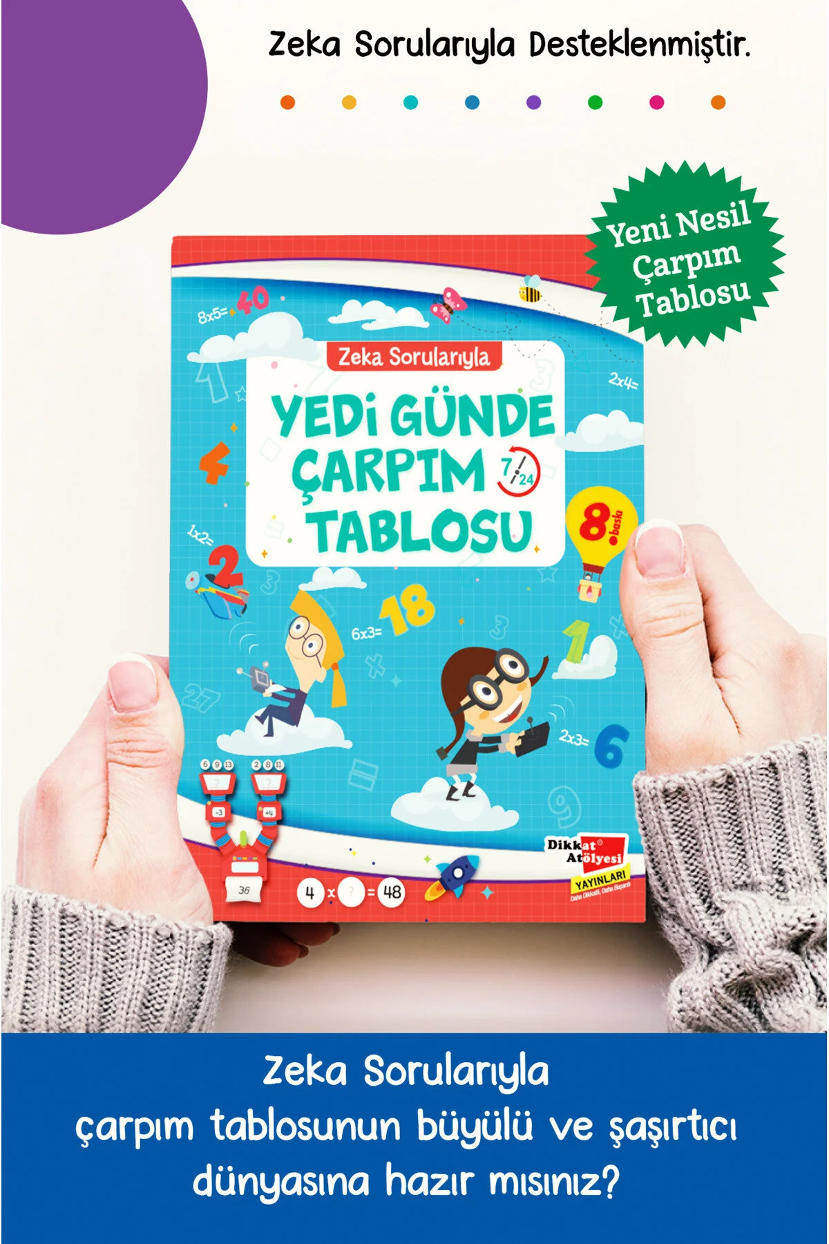 Dikkat Atölyesi Yayınları Yedi Günde Çarpım Tablosu 7/24" Aktivite & Eğitici Kitaplar Fiyatı