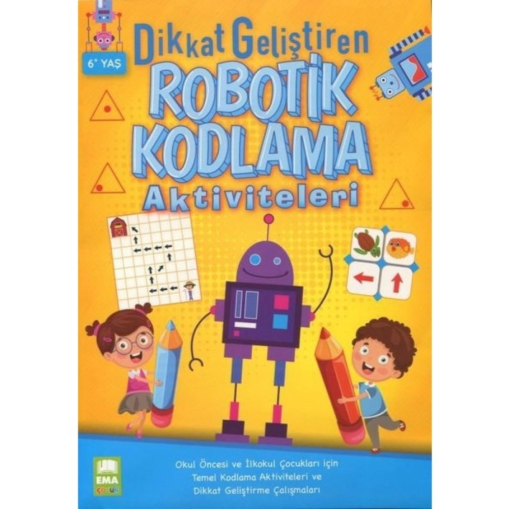 Dikkat Geliştiren Robotik Kodlama Aktiviteleri 6+Yaş Zeka Geliştirici Kitaplar Fiyatı