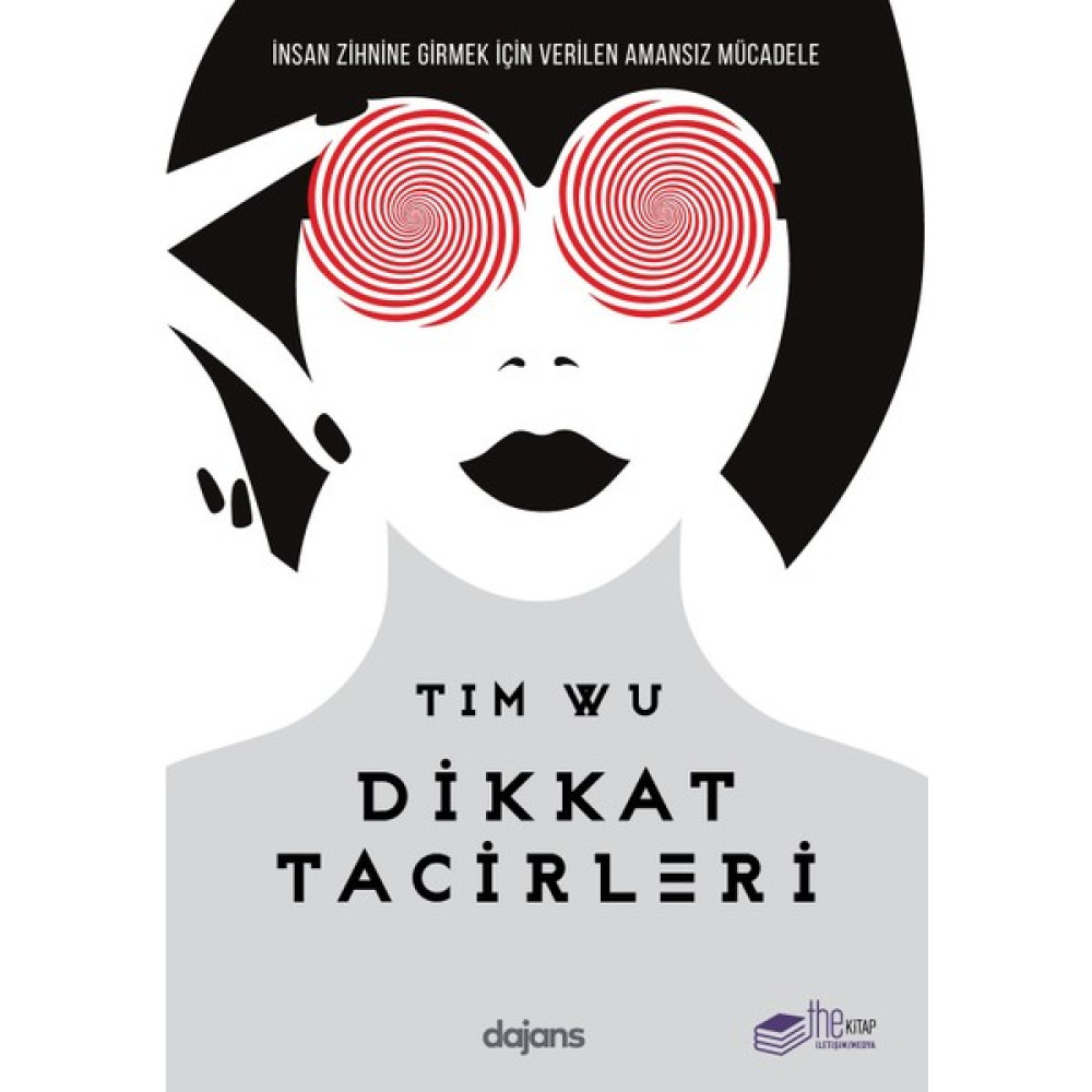 Dikkat Tacirleri - Tim Wu Medya İletisim Kitapları Fiyatı