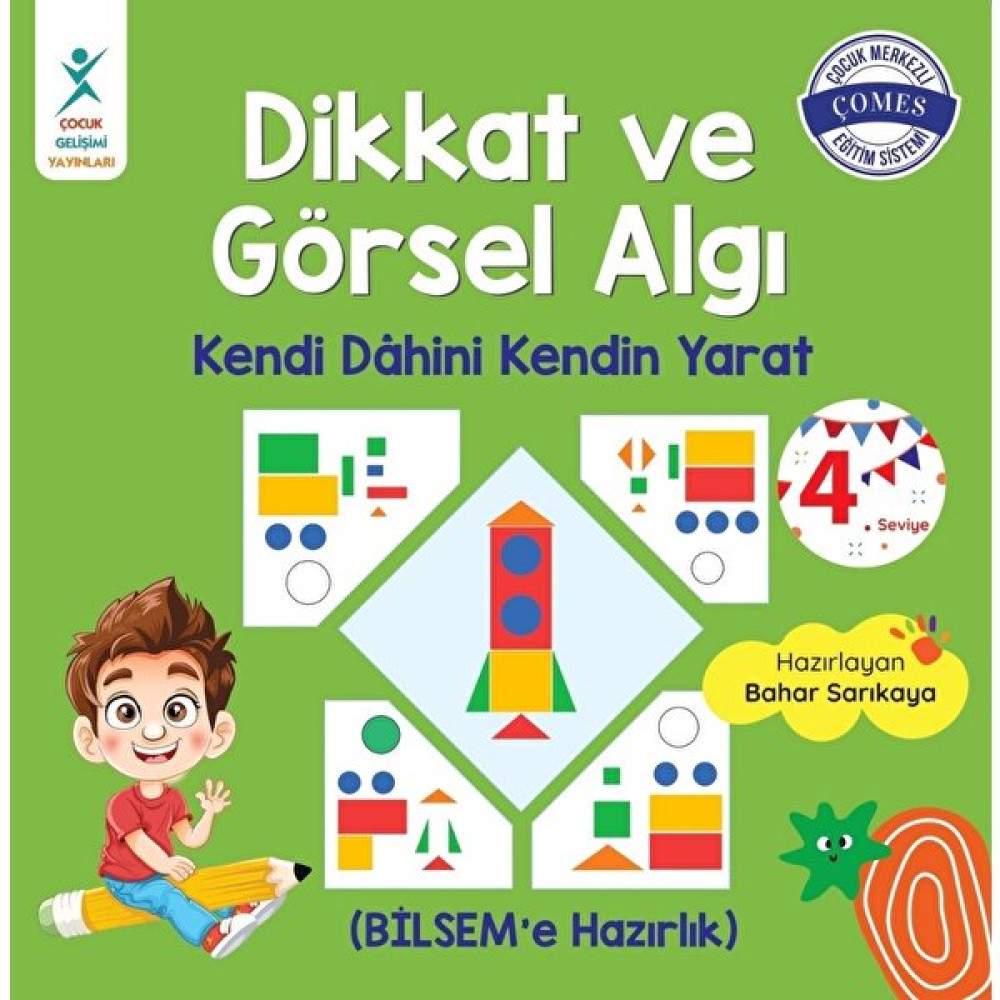 Dikkat ve Görsel Algı 4. Seviye - Bahar Sarıkaya Zihinsel Gelişim Kitapları Fiyatı