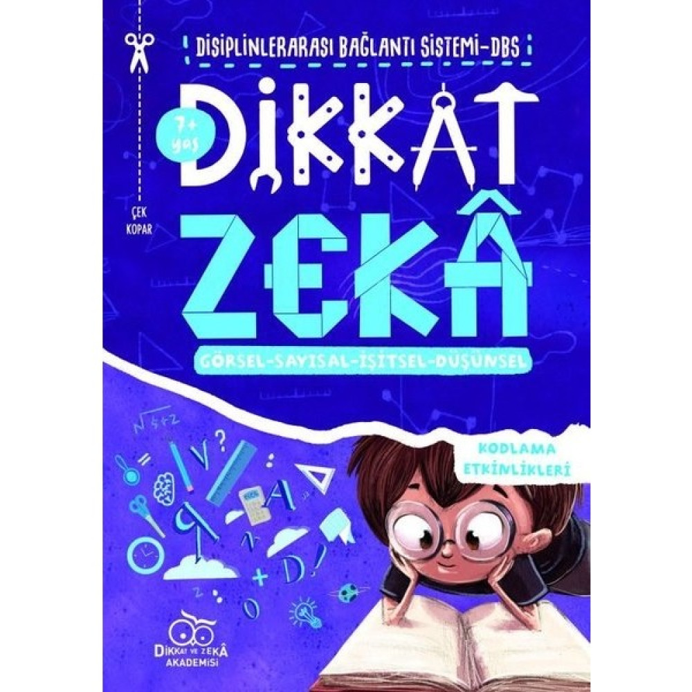 Dikkat Zeka 7+ Yaş – Disiplinler Arası Bağlantı Sistemi (Dbs) - Mehmet Türkdoğan Savaş Özdemir Zihinsel Gelişim Kitapları Fiyatı
