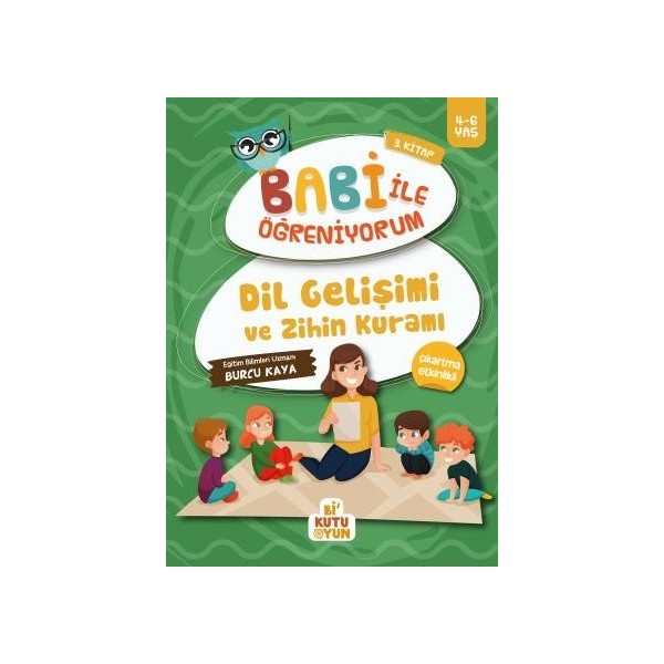 Dil Gelişimi Ve Zihin Kuramı - Babi İle Öğreniyorum 3. Kitap (4-6 Yaş) - Burcu Kaya Diğer Fiyatı
