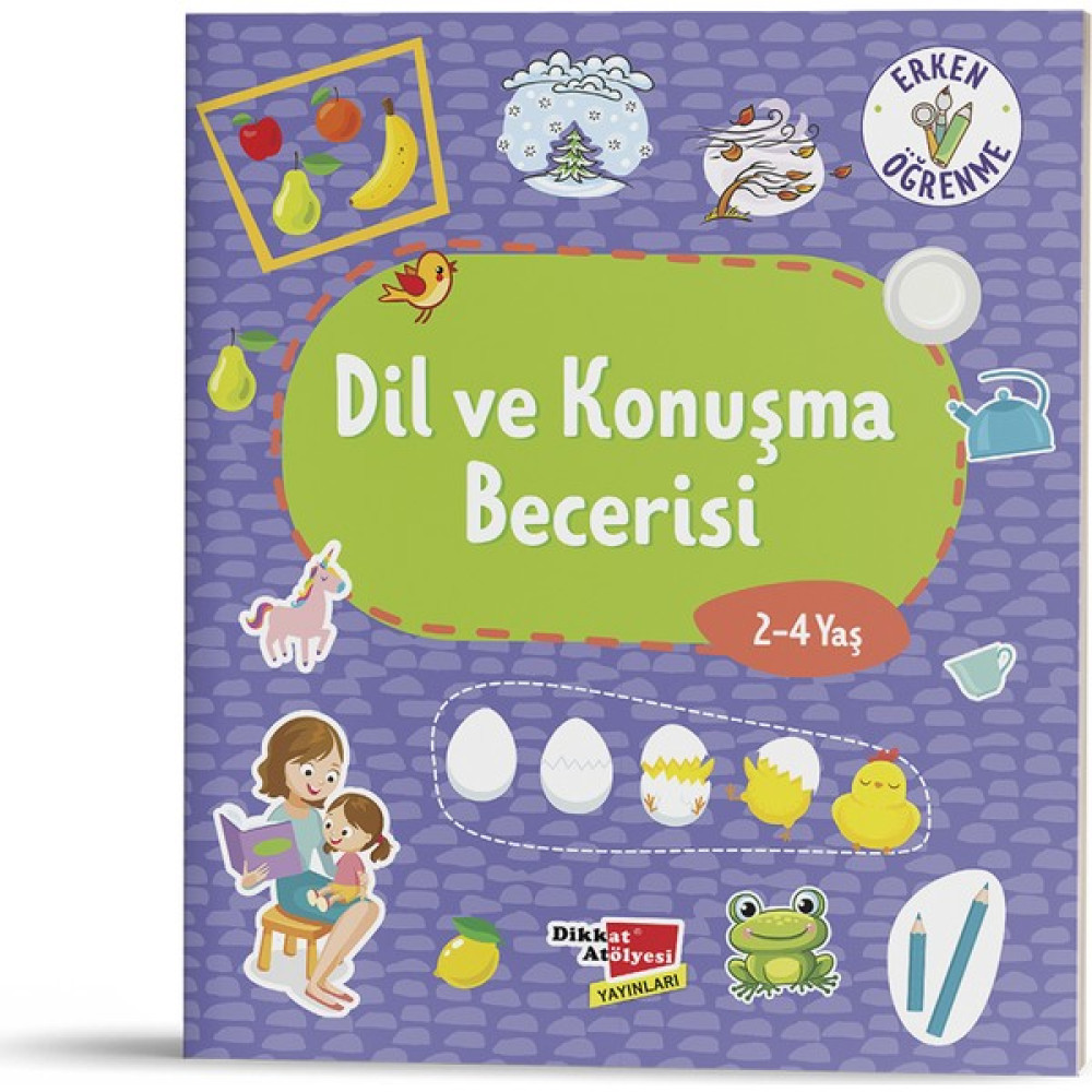 Dil ve Konuşma Becerisi -2-4 Yaş Zihinsel Gelişim Kitapları Fiyatı