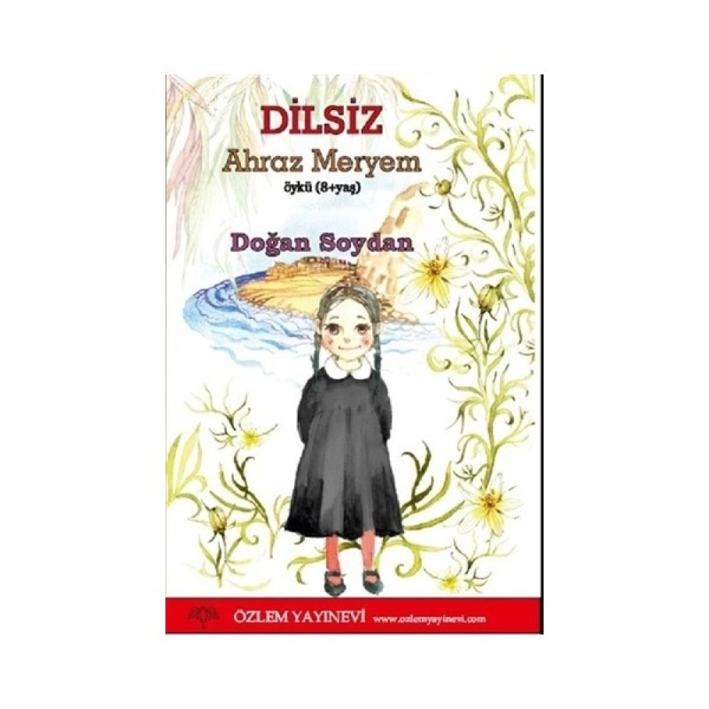 Dilsiz - Ahraz Meryem Çocuk Öykü Fiyatı