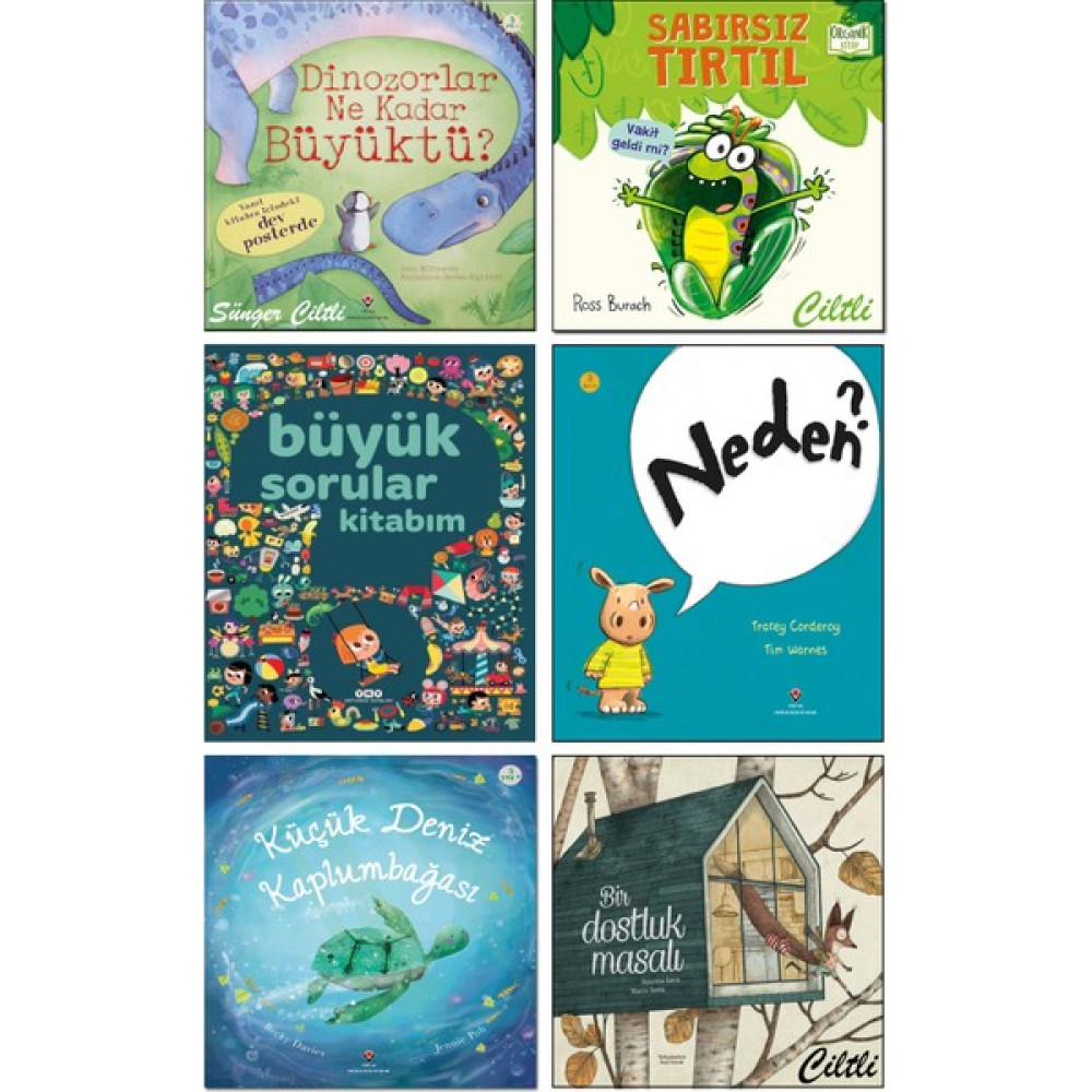 Dinozorlar Ne Kadar Büyüktü? (Anna Milbourne) + Sabırsız Tırtıl (Ross Burach) + Büyük Sorular Kitabım + Neden? + Küçük Deniz Kaplumbağası + Bir Dos... Çocuk Masal Fiyatı
