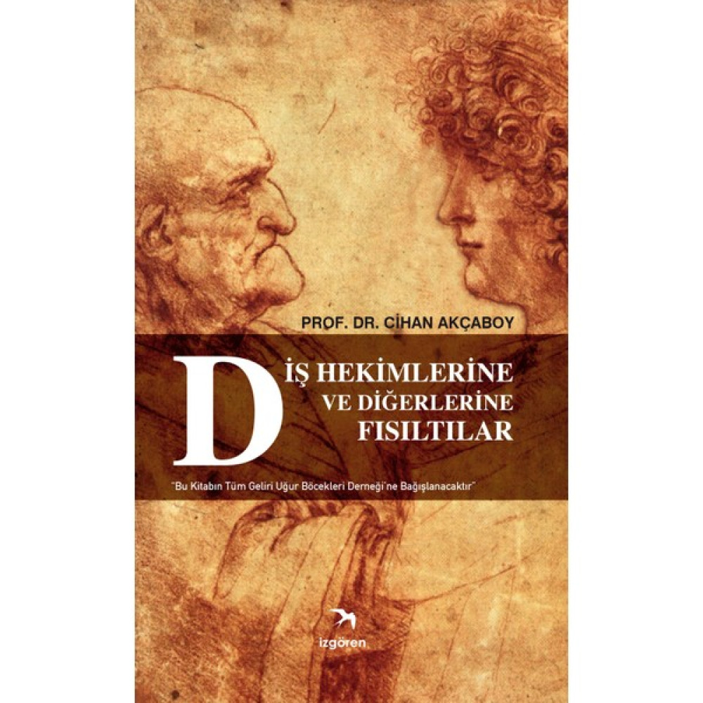 Diş Hekimlerine ve Diğerlerine Fısıltılar - Cihan Akçaboy İş, Ekonomi & Pazarlama Fiyatı