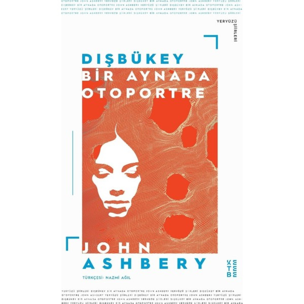 Dışbükey - Bir Aynada Otoportre - John Ashbery Şiir Kitapları Fiyatı