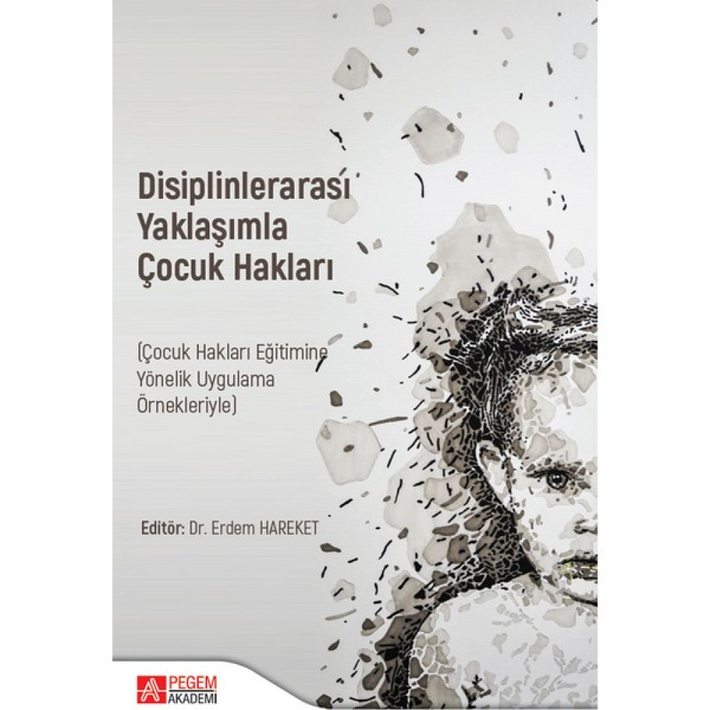 Disiplinlerarası Yaklaşımla Çocuk Hakları İnceleme Kitapları Fiyatı