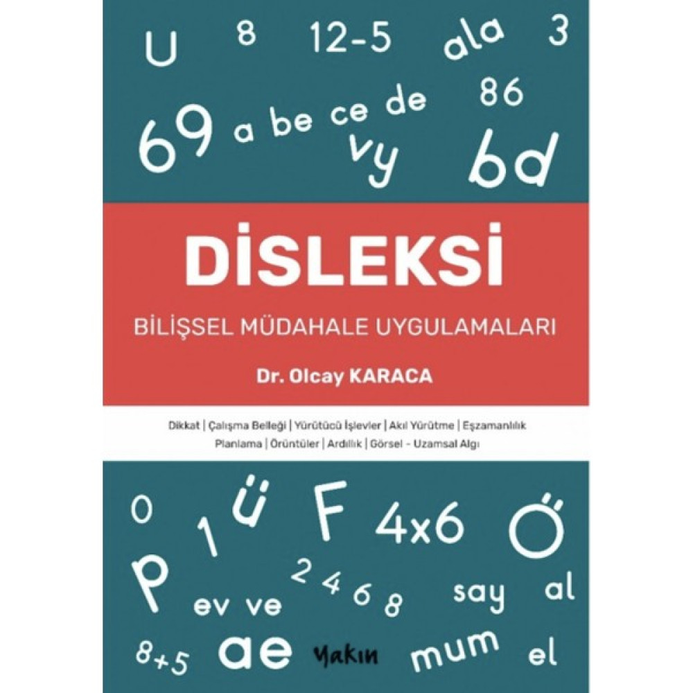 Disleksi - Bilişsel Müdahale Uygulamaları - Dr. Olcay Karaca Tıp Kitapları Fiyatı