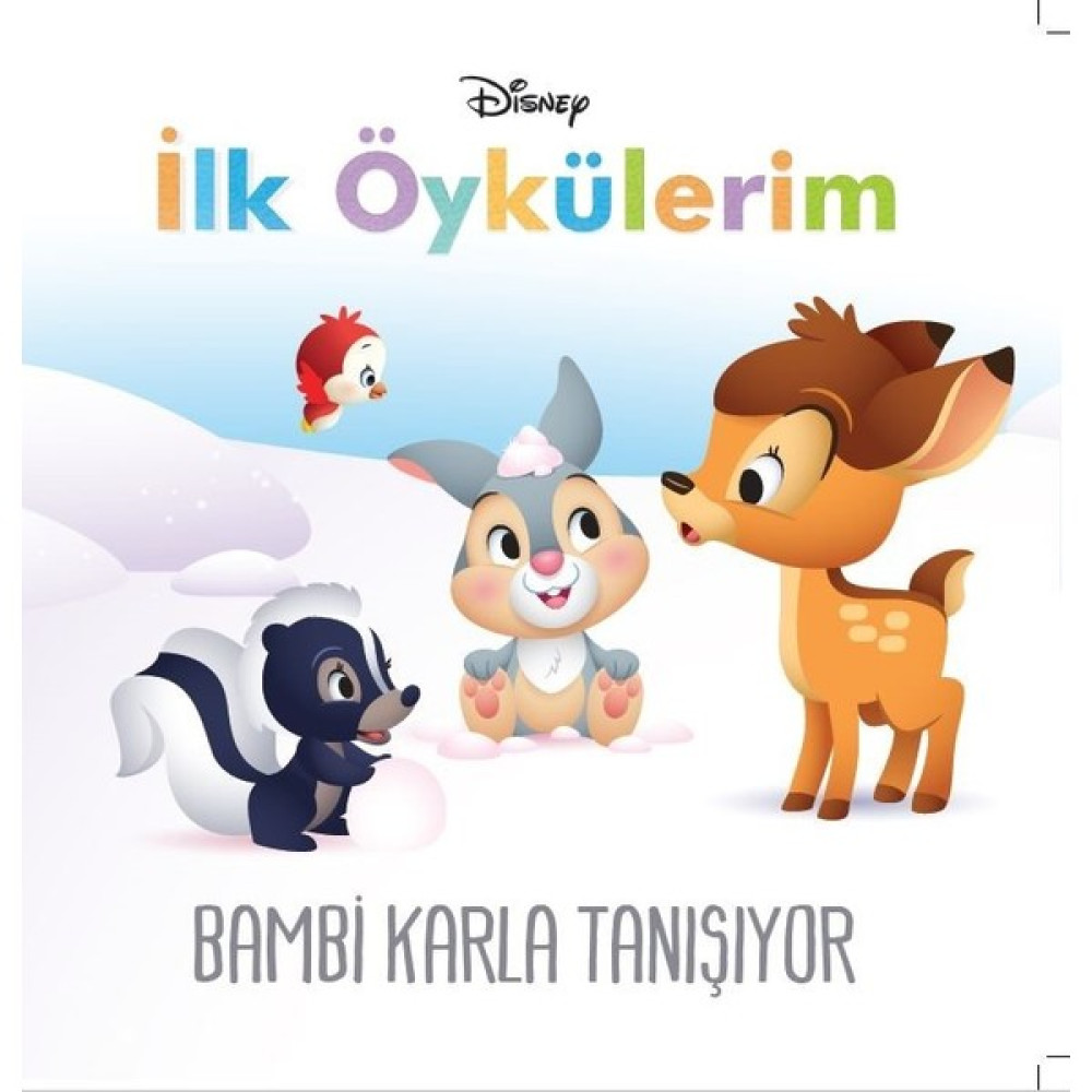 Disney Ilk Öykülerim Bambi Karla Tanışıyor Çocuk Öykü Fiyatı