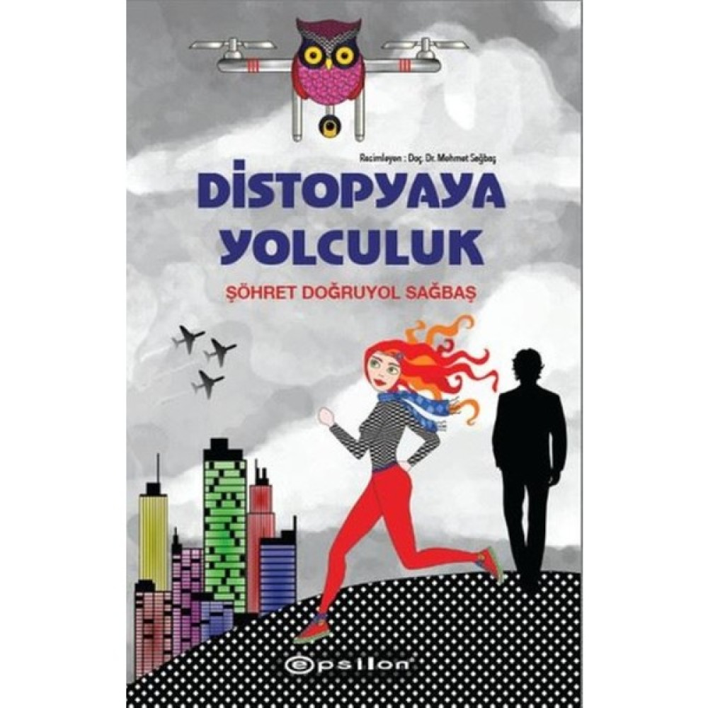 Distopyaya Yolculuk(Ciltli) - Şöhret Doğruyol Sağbaş Çocuk Öykü Fiyatı