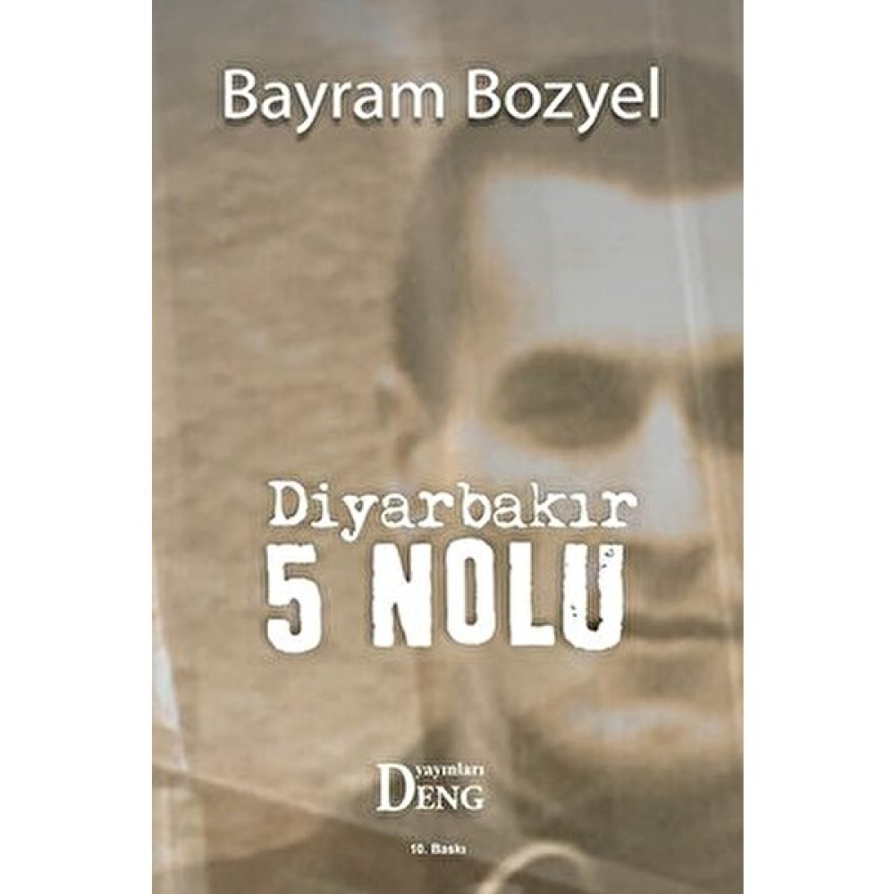 Diyarbakır 5 Nolu - Bayram Bozyel Mektup - Anı - Günlük - Anlatı Fiyatı