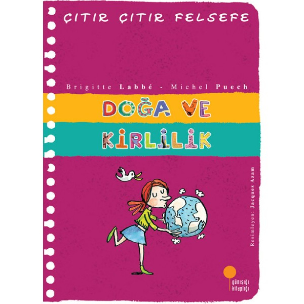 Doğa Ve Kirlilik - Brigitte Labbé Okul Öncesi Eğitici & Öğretici Kitaplar Fiyatı
