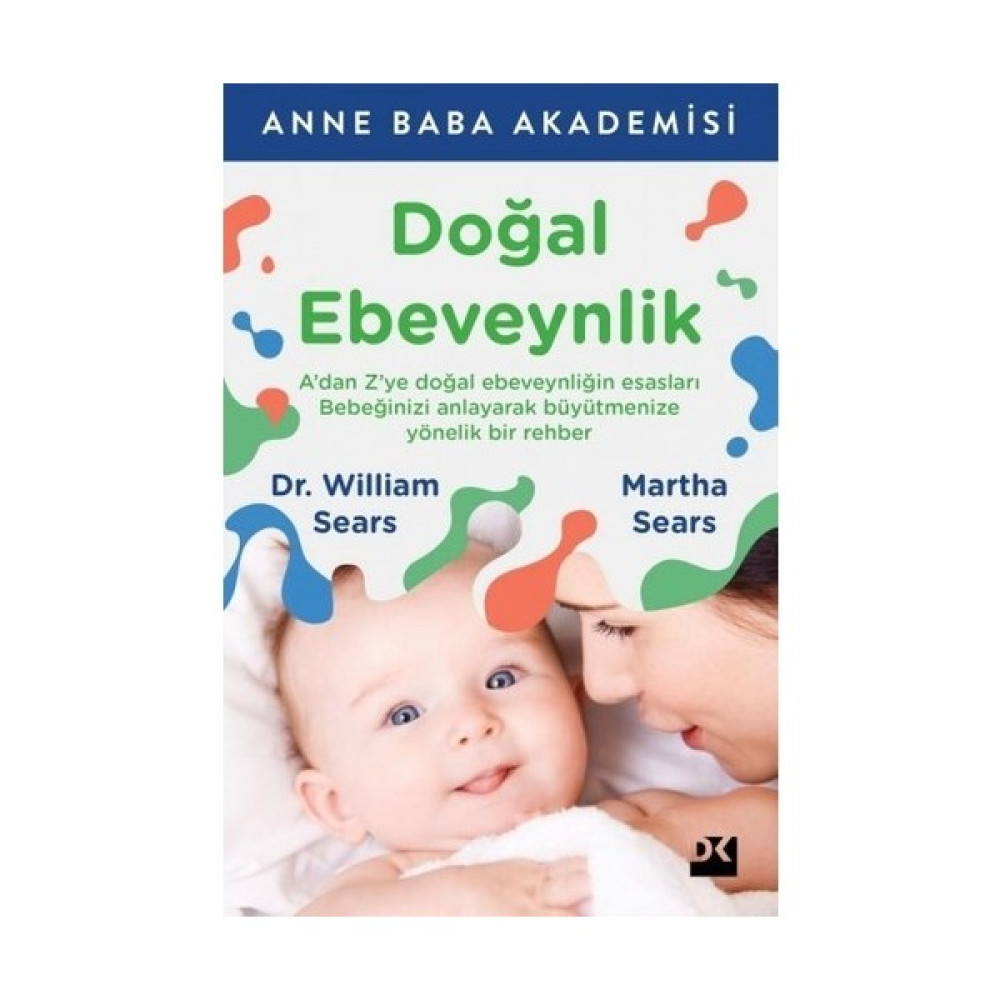 Doğal Ebeveynlik - William Sears Çocuk Bakımı Kitapları Fiyatı