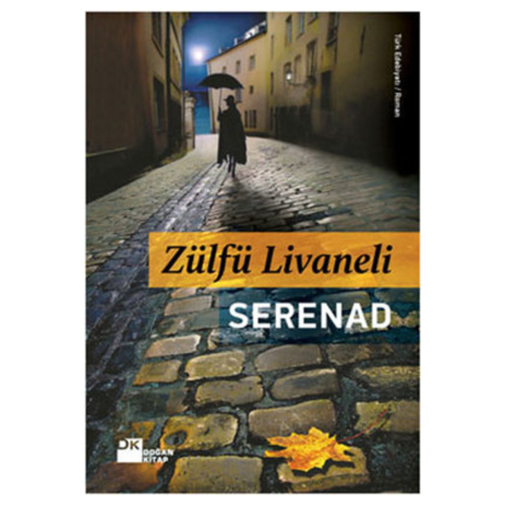 Doğan Yayınları Serenad - Zülfü Livaneli Roman Fiyatı