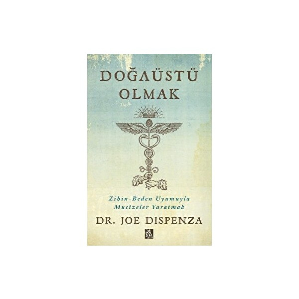 Doğaüstü Olmak - Joe Dispenza Kişisel Gelişim ve Psikoloji Fiyatı
