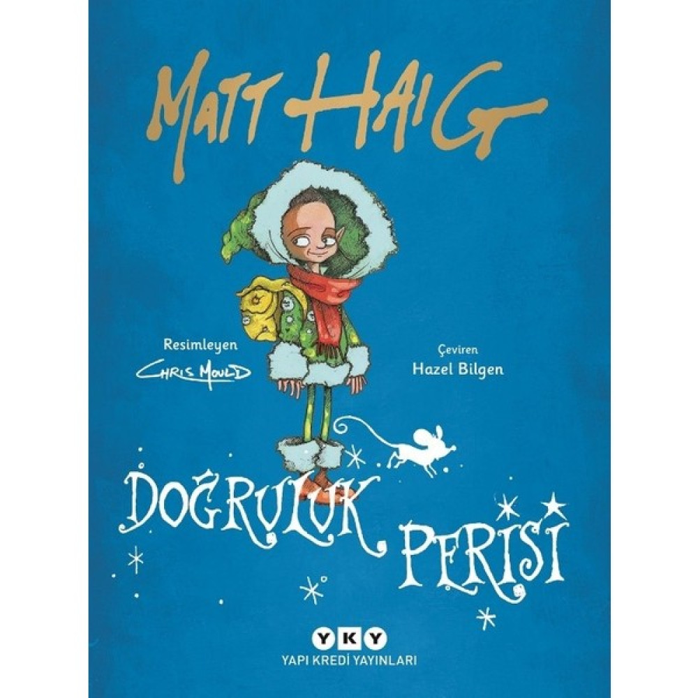Doğruluk Perisi - Matt Haig Çocuk Öykü Fiyatı