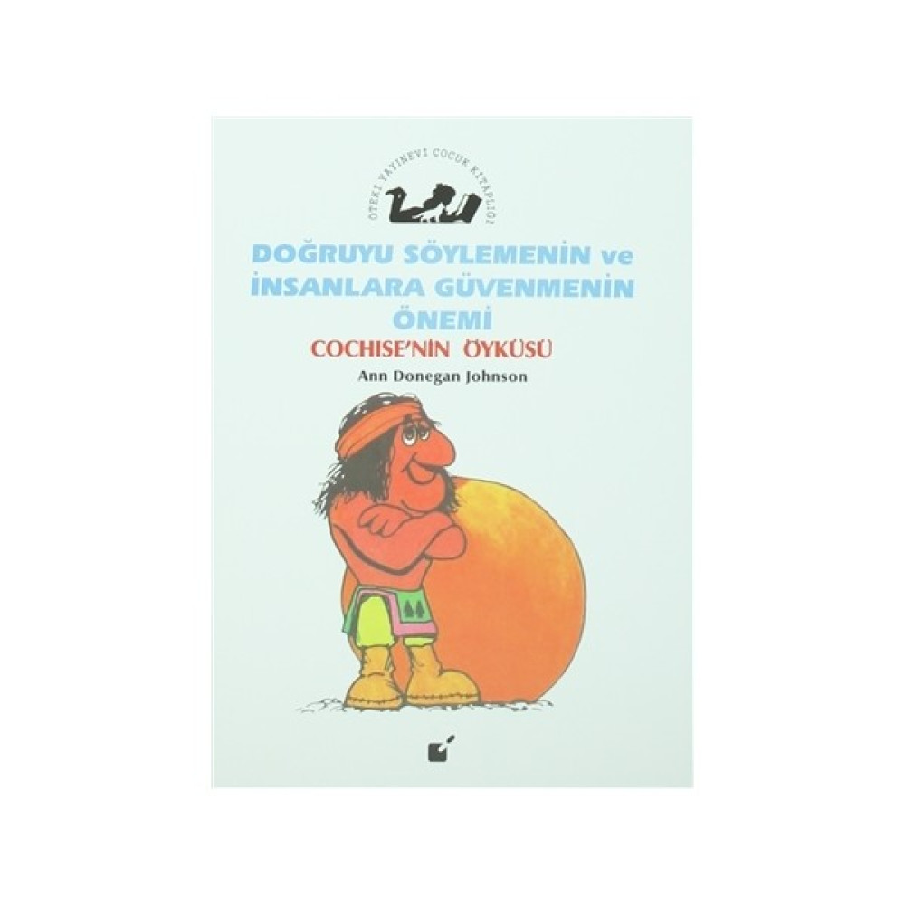 Doğruyu Söylemenin ve İnsanlara Güvenmenin Önemi - Cochise'nin Öyküsü Diğer Fiyatı