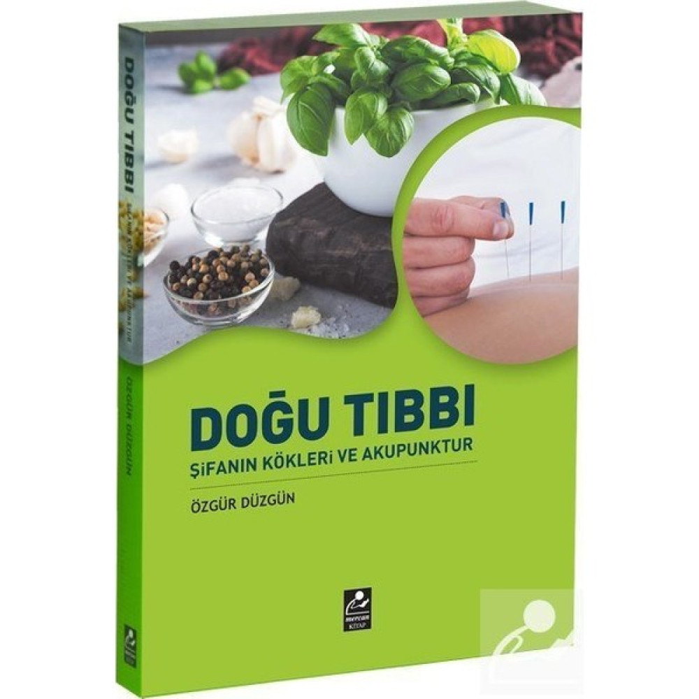 Doğu Tıbbı Şifanın Kökleri ve Akupunktur - Özgür Düzgün Edebiyat Fiyatı