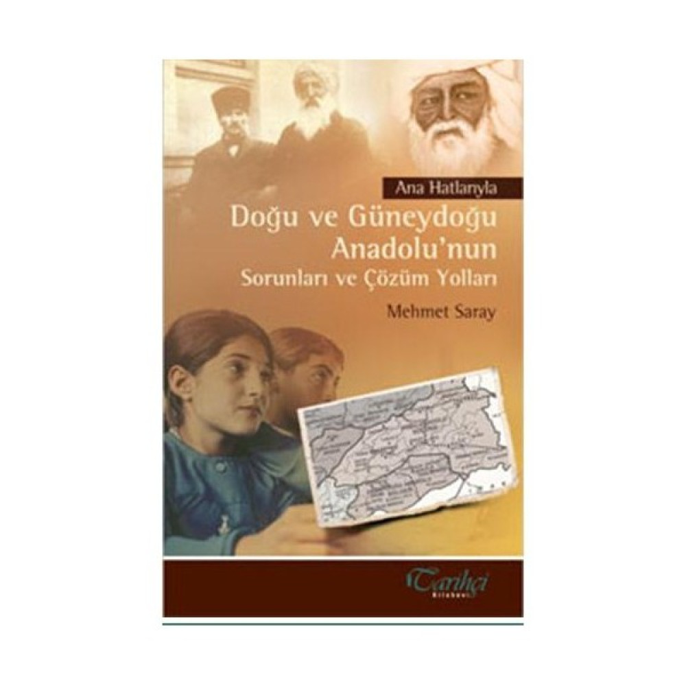 Doğu Ve Güneydoğu Anadolu’nun Sorunları Ve Çözüm Yolları - Mehmet Saray Türk Tarihi Fiyatı