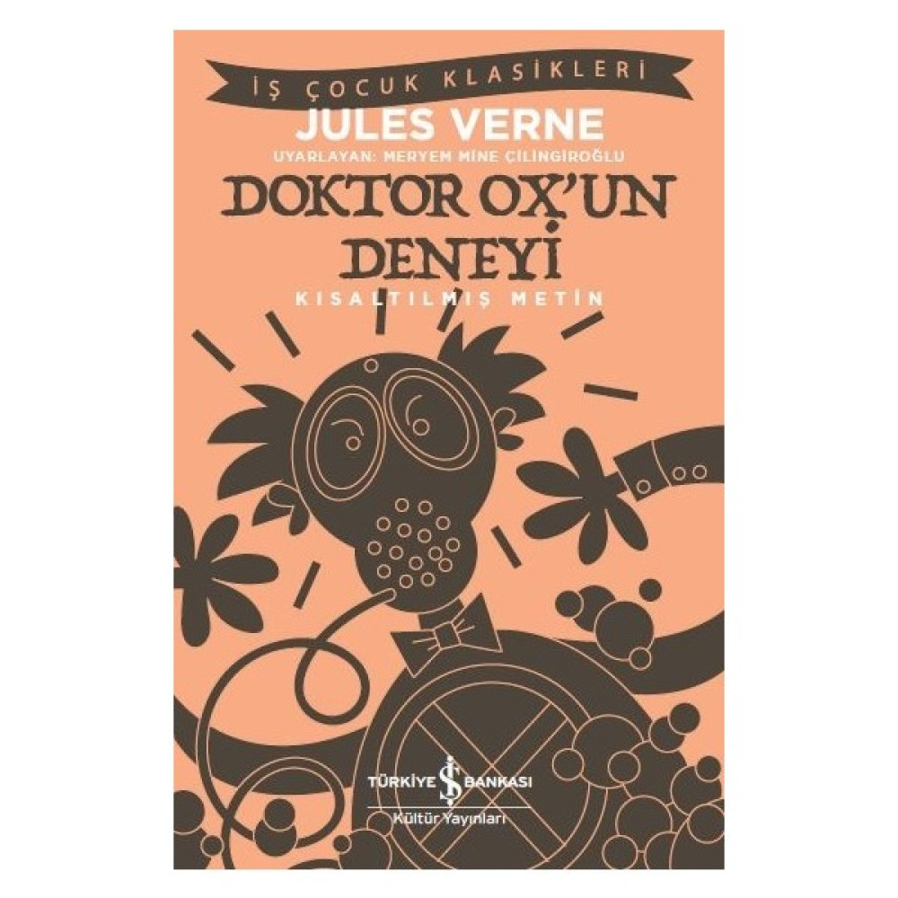 Doktor Ox’Un Deneyi Kısaltılmış Metin - Jules Verne Çocuk Klasikleri Fiyatı