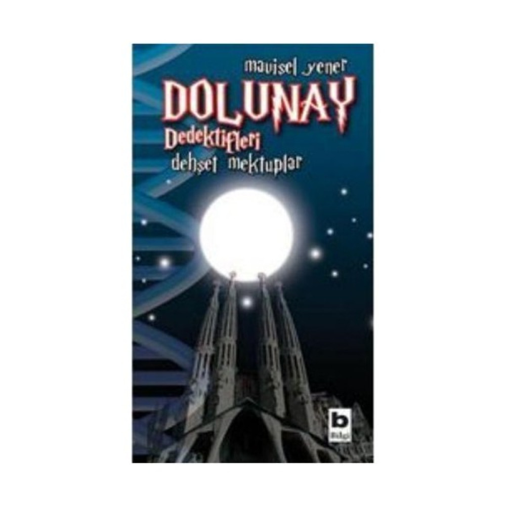 Dolunay Dedektifleri - Dehşet Mektuplar - Mavisel Yener Fantastik Macera Fiyatı