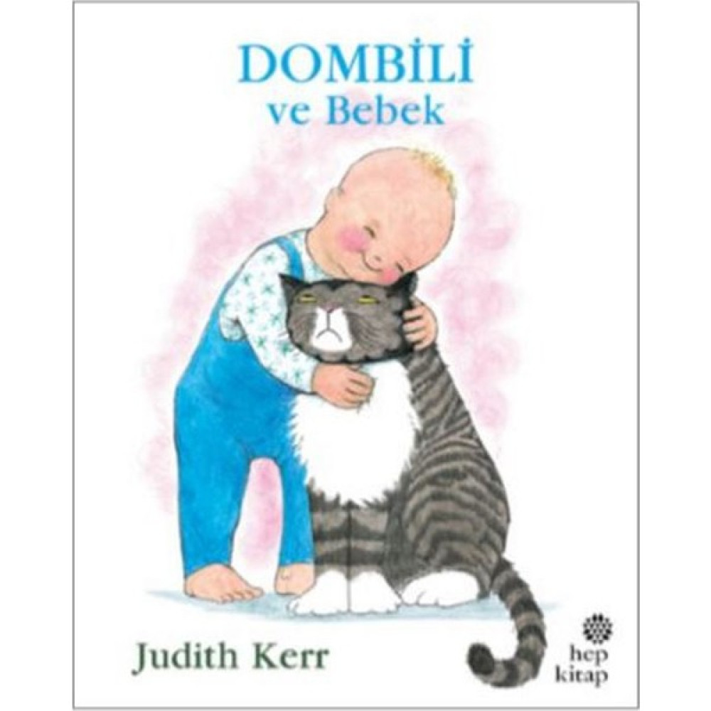 Dombili Ve Bebek - Judith Kerr Çocuk Öykü Fiyatı