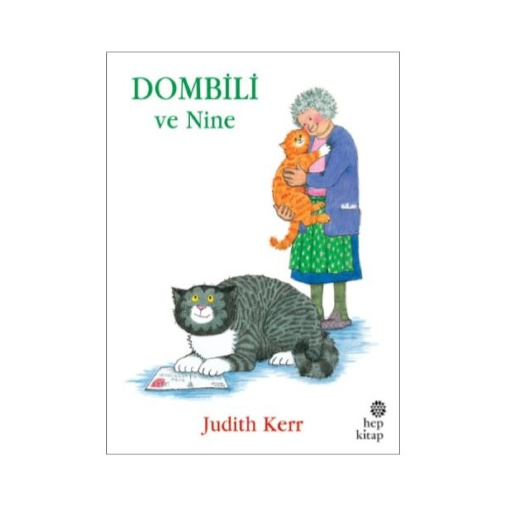 Dombili Ve Nine - Judith Kerr Çocuk Öykü Fiyatı