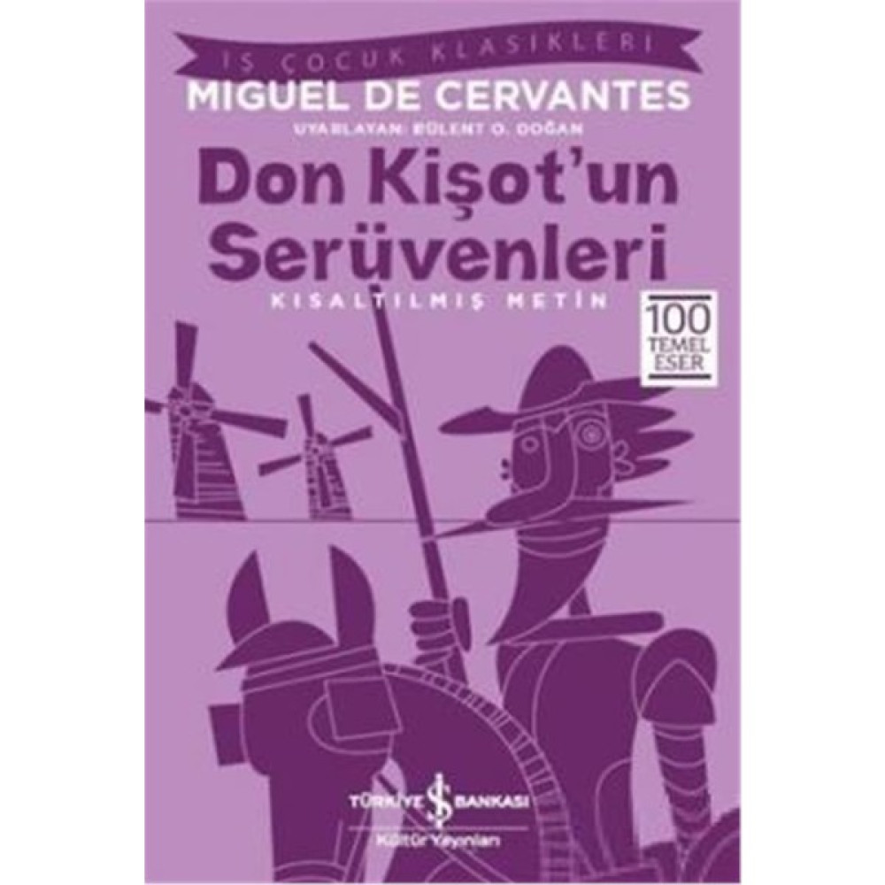 Don Kişot un Serüvenleri-İş Çocuk Klasikleri Çocuk Klasikleri Fiyatı